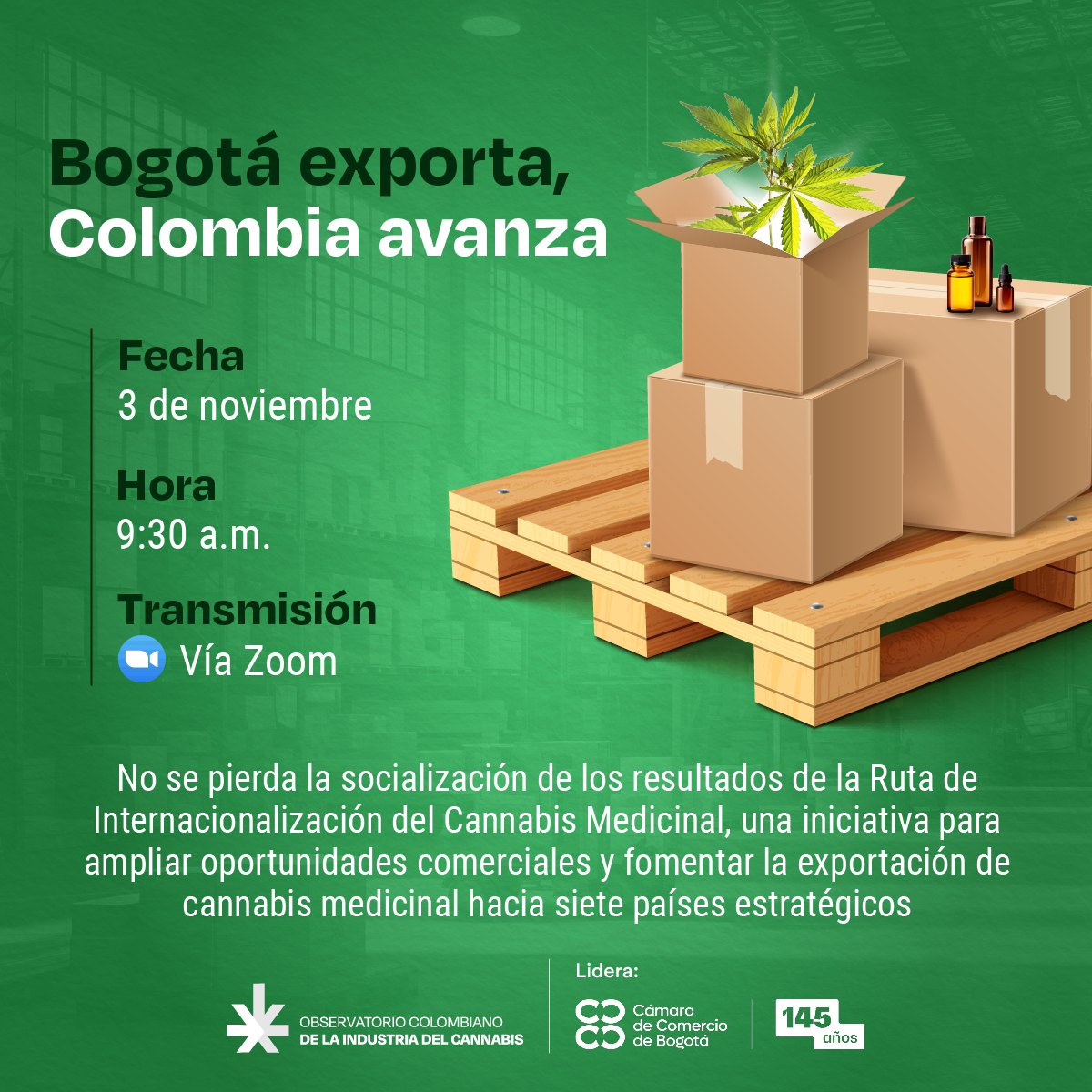 Pieza «Bogotá exporta, Colombia avanza»: fondo verde con cajas sobre un pallet, y los datos del evento: 3 de noviembre, 9:30 a. m., vía Zoom.